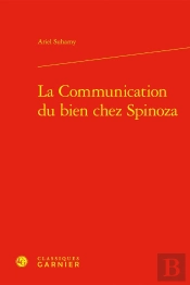 La Communication Du Bien Chez Spinoza