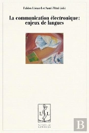 La Communication Electronique, Enjeux, Strategies, Opportunites
