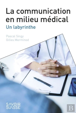 Bertrand.pt - La Communication En Milieu Médical : Un Labyrinthe