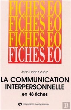Bertrand.pt - La Communication Interpersonnelle En 48 Fiches : En 48 Fiches