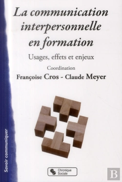 Bertrand.pt - La Communication Interpersonnelle En Formation