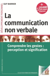 La Communication Non Verbale : Comrpendre Les Gestes : Perception Et Signification