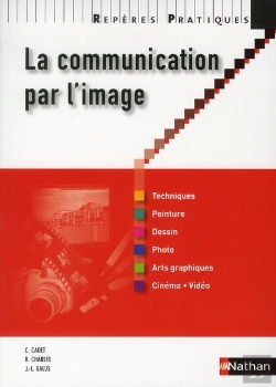 Bertrand.pt - La Communication Par L'Image 2011 - Reperes Pratiques N09
