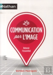 La Communication Par L'Image N09 Reperes Pratiques 2013