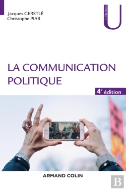 Bertrand.pt - La Communication Politique (4e Édition)