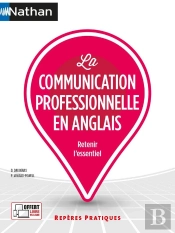 La Communication Professionnelle En Anglais (Édition 2021)
