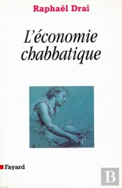 La Communication Prophetique : L'Economie Shabbatique