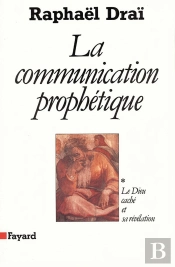 La Communication Prophetique T.1