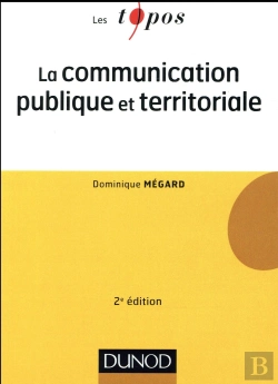 Bertrand.pt - La Communication Publique Et Territoriale - 2e Ed.