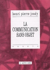 La Communication Sans Objet