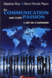 La Communication Une Vraie Passion
