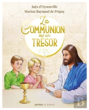 La Communion Est Un Trésor