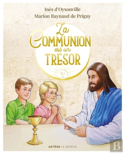 Bertrand.pt - La Communion Est Un Trésor