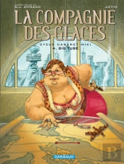 La Compagnie Des Glaces ; Cycle Cabaret Miki T.4 ; Big Tube