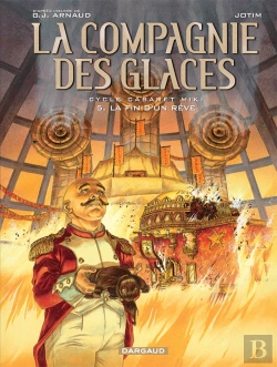 Bertrand.pt - La Compagnie Des Glaces ; Cycle Cabaret Miki T.5 ; La Fin D'Un Rêve