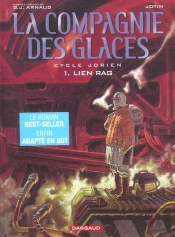 La Compagnie Des Glaces-Cycle Jdrien T.1 ; Lien Rag