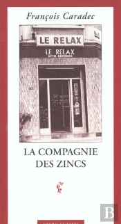 La Compagnie Des Zincs