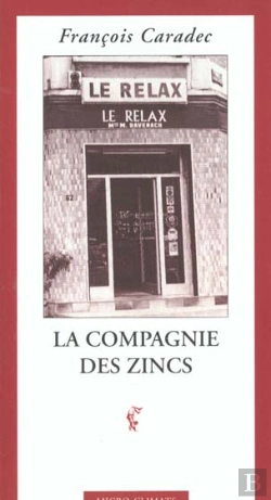 Bertrand.pt - La Compagnie Des Zincs