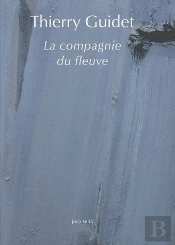 La Compagnie Du Fleuve Nouv. Ed