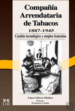 Bertrand.pt - La Compañía Arrendataria De Tabacos 1887-1945.