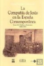 La Compañía De Jesús En La España Contemporánea