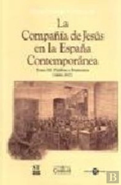 Bertrand.pt - La Compañía De Jesús En La España Contemporánea