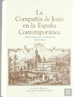 Bertrand.pt - La Compañía De Jesús En La España Contemporánea
