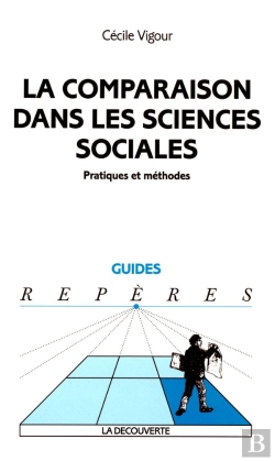 Bertrand.pt - La Comparaison Dans Les Sciences Sociales
