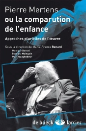 La Comparution De L'Enfance ; Approches Plurielles De L'Oeuvre