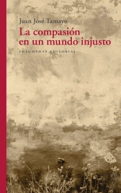 La Compasion En Un Mundo Injusto