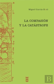 La Compasión Y La Catastrofe
