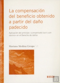 Bertrand.pt - La Compensación Del Beneficio Obtenido A Partir Del Daño Padecido
