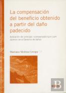 La Compensación Del Beneficio Obtenido A Partir Del Daño Padecido