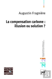 La Compensation Carbone : Illusion Ou Solution ?