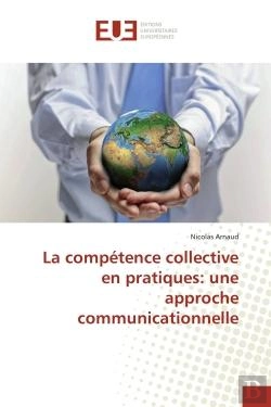 Bertrand.pt - La Competence Collective En Pratiques: Une Approche Communicationnelle