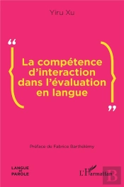 La Compétence D'Interaction Dans L'Évaluation En Langue