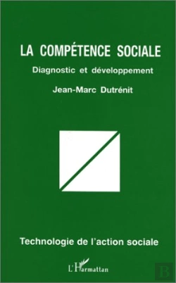 Bertrand.pt - La Compétence Sociale : Diagnostic Et Développement