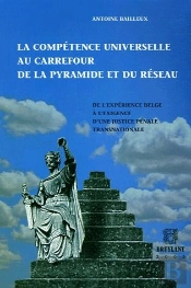 La Competence Universelle Au Carrefour De La Pyramide Et Du Reseau