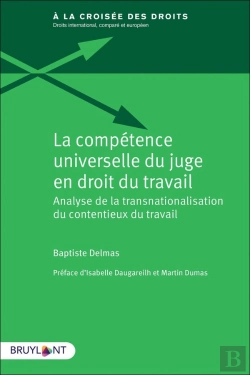 Bertrand.pt - La Compétence Universelle Du Juge En Droit Du Travail