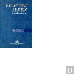 Bertrand.pt - La Competitividad De La Empresa. Un Enfoque Bcsado En La Teoría De Recursos