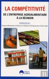 La Compétitivité De L'Entreprise Agroalimentaire À La Réunion