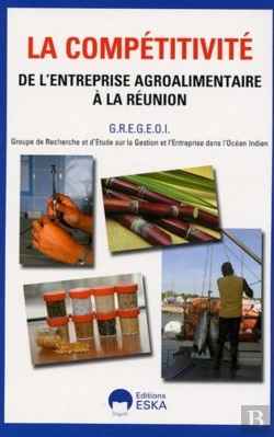Bertrand.pt - La Compétitivité De L'Entreprise Agroalimentaire À La Réunion