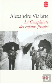 La Complainte Des Enfants Frivoles