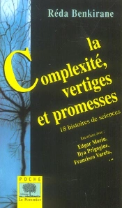 La Complexite, Vertiges Et Promesses