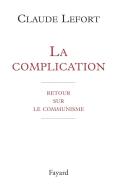 La Complication. Retour Sur Le Communisme