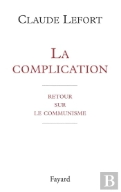 La Complication. Retour Sur Le Communisme