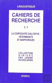 La Composante Qualitative : Determinants Et Anaphiques