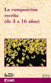 La Composición Escrita (De 3 A 16 Años)