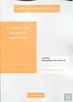 Bertrand.pt - La Compraventa Con Pacto De Supervivencia