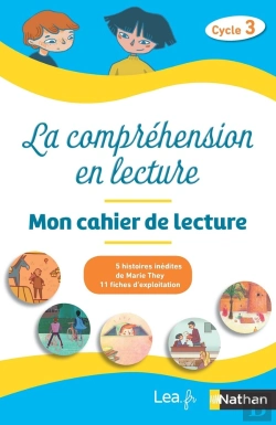 Bertrand.pt - La Compréhension En Lecture ; Cahier Élève ; Cycle 3 (Édition 2020)